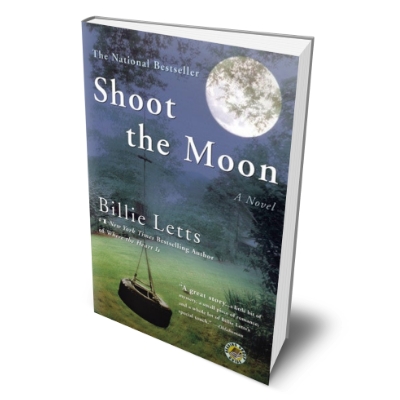 Shoot the Moon is a national bestseller novel by Billie Letts